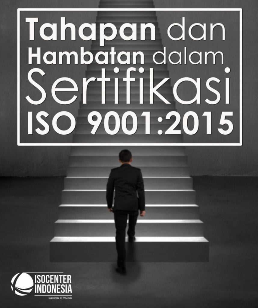 Tahapan dan Hambatan dalam Sertifikasi ISO 9001:2015