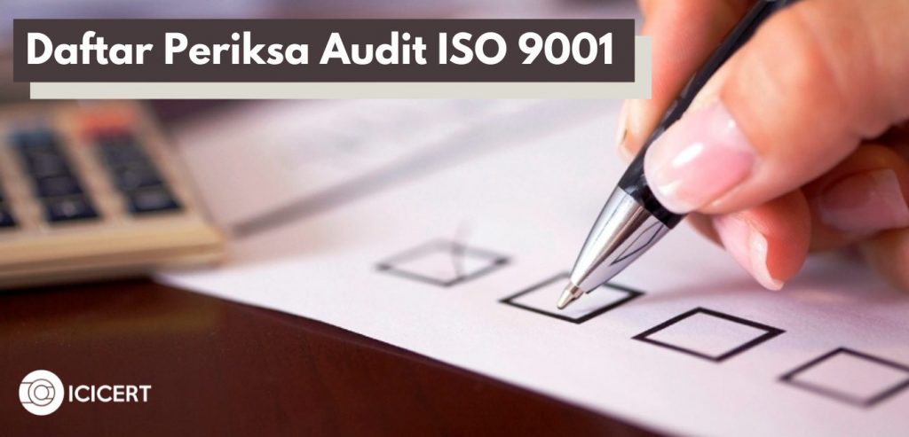 Penjelasan Daftar Periksa Audit ISO 9001