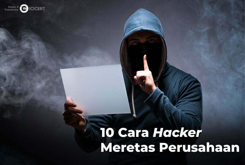 10 Cara Hacker Meretas Perusahaan