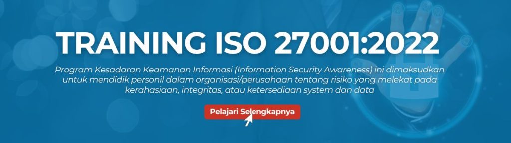 ISO/IEC 27001:2022: Pengertian, Manfaat, Dan Cara Mendapatkannya - ICICERT