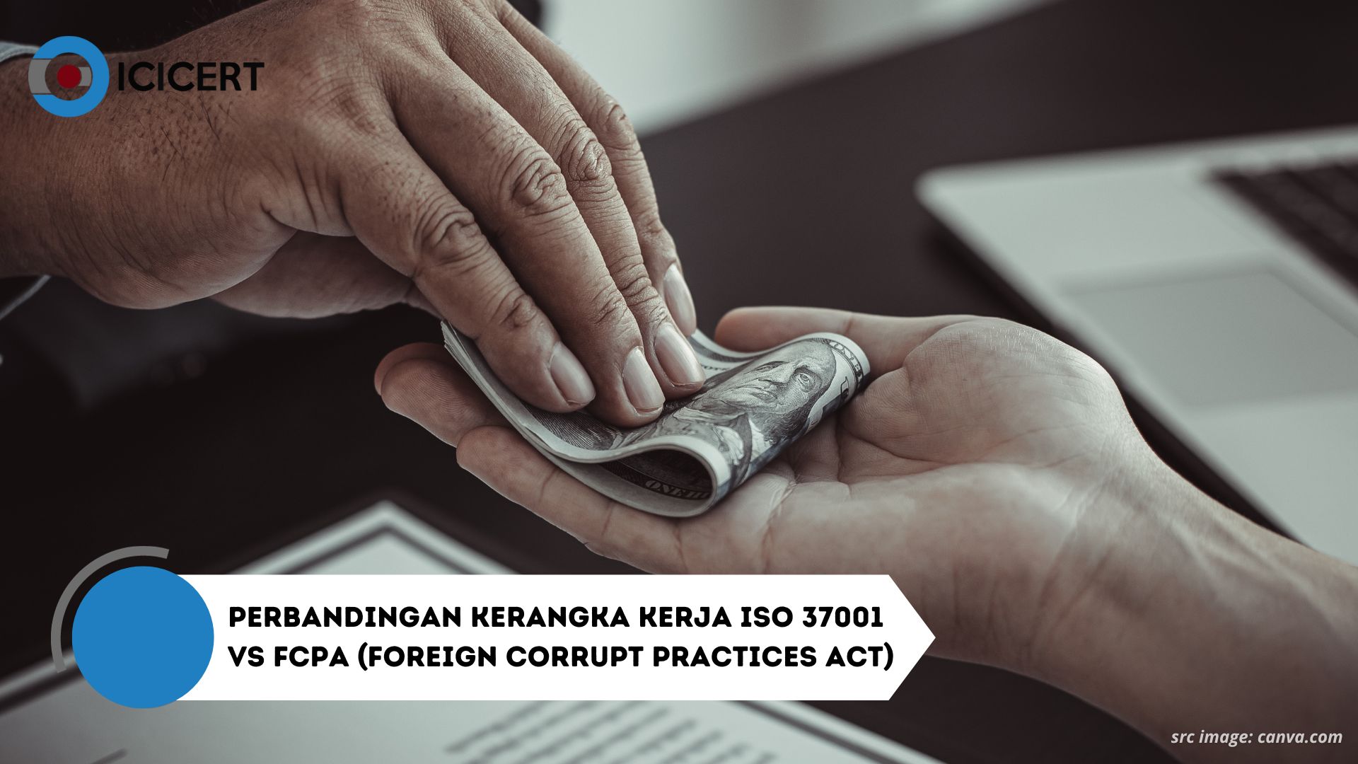 Perbandingan Kerangka Kerja ISO 37001 vs FCPA (Foreign Corrupt Practices Act)