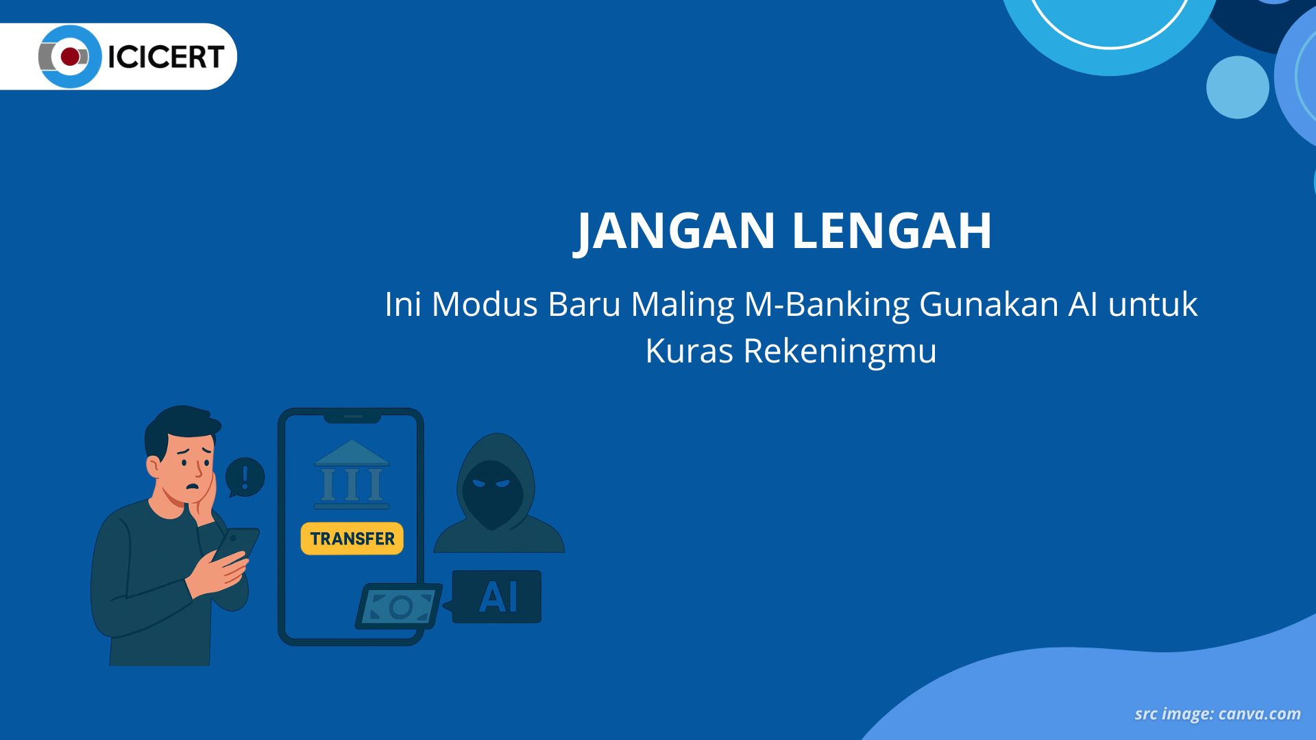Jangan Lengah! Ini Modus Baru Maling M-Banking Gunakan AI untuk Kuras Rekeningmu