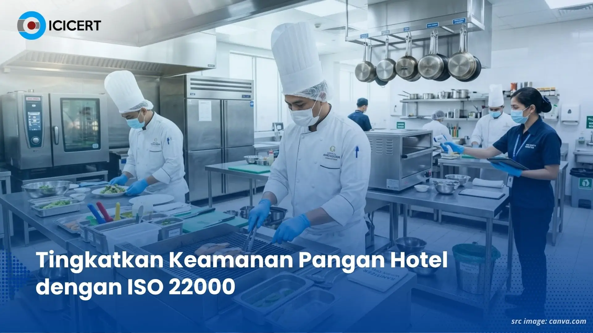 Lebih dari Sekadar Aturan: Bagaimana HACCP Meningkatkan Efisiensi dan Daya Saing Hotel
