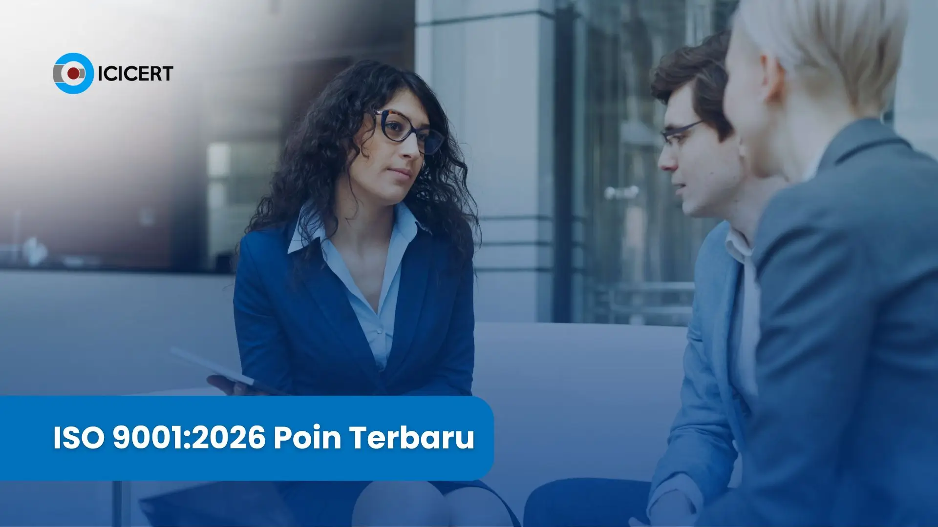 ISO 9001:2026 poin terbaru revisi sistem mutu